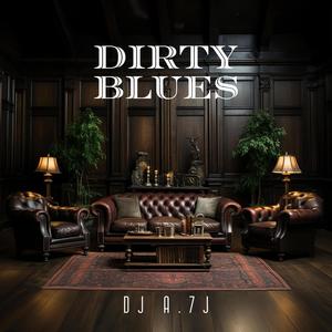 Dirty Blues