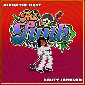 Funk (feat. Bouty Johnson) [Explicit]