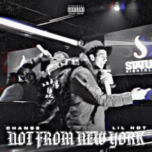 Not From NY (Explicit)