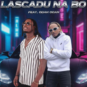 Lascado Na Bo (feat. Odah odah) (Special Version)