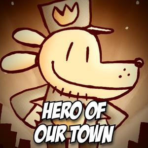 Hero of Our Town