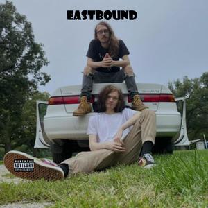 Eastbound (Explicit)