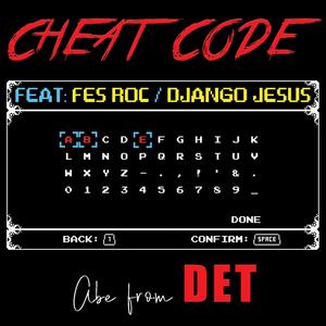 Cheat Code (feat. Fes Roc & Django Jesus) [Explicit]