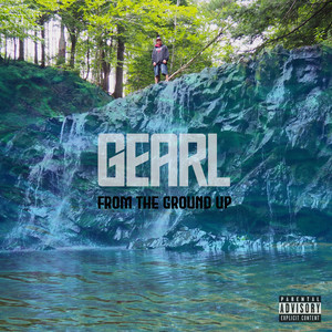 From the Ground Up (Explicit)