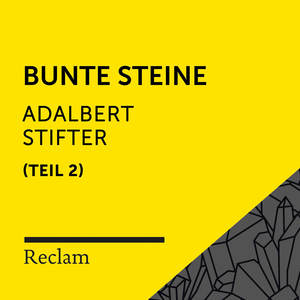 Bunte Steine (8. Bergmilch, Teil 08)