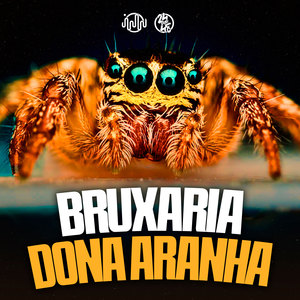 Bruxaria Dona Aranha (Explicit)