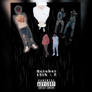 October 15th 2 (feat. OTSS Lucky) [Explicit]