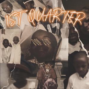 First Quarter (Explicit)