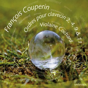 Couperin: Ordres pour clavecin 2, 4, 9 & 11