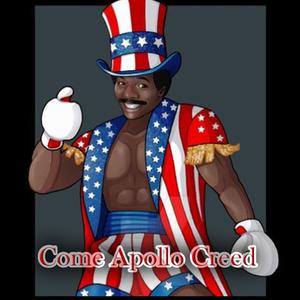 Come Apollo Creed (Explicit)