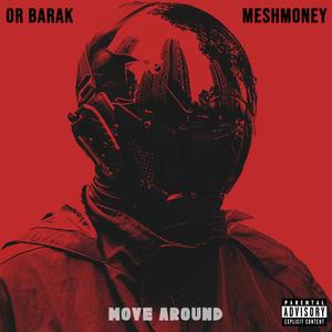 Move Around (Explicit)