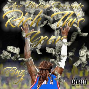 Rich This Year (Explicit)