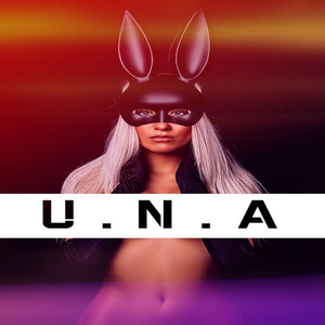 U.N.A (Explicit)