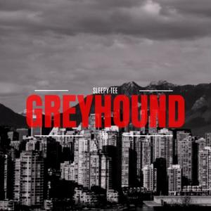 GREYHOUND (feat. AB) (Explicit)