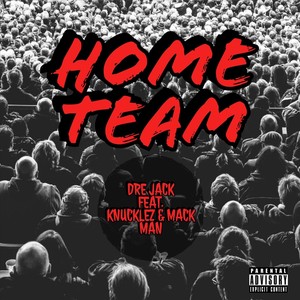 Home Team (Explicit)