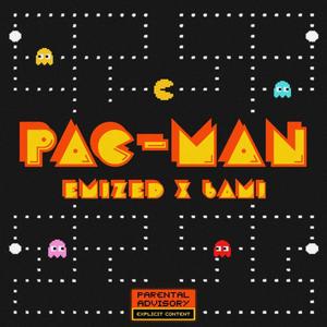 Pacman (feat. emized) [Explicit]