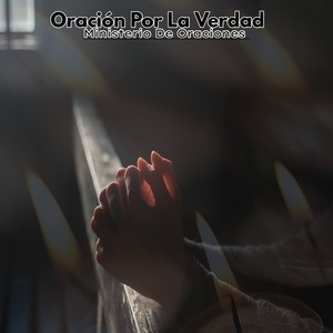 Oración por la Verdad