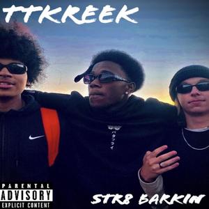 STR8 BARKIN (Explicit)