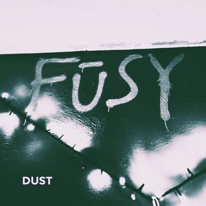 Dust (2025 Remastered Version)
