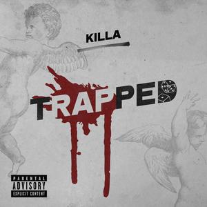 TRAPPED (Explicit)