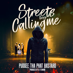 Streets Keep Calling Me (Explicit)