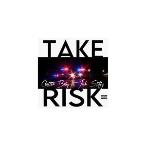 Take Risk (Explicit)