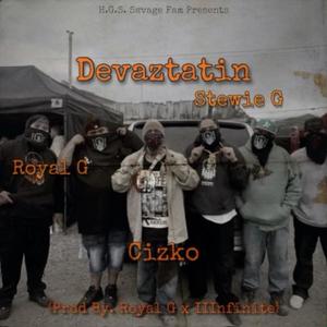 Devaztatin (feat. Royal G & HGS Savage Fam) [Explicit]