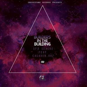 Builders in the Building(feat. Calaber_007) (Explicit)