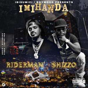 IMIHANDA (feat. Riderman) [Explicit]