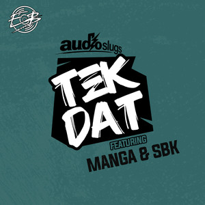 Tek Dat (Explicit)