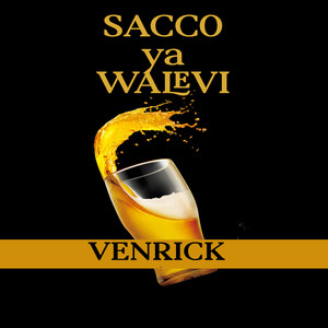 Sacco Ya Walevi (Explicit)