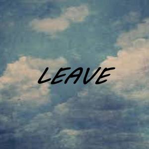 Leave