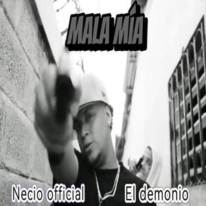 Mala mia (feat. El demonio|Explicit)