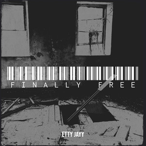 Finally Free (Explicit)