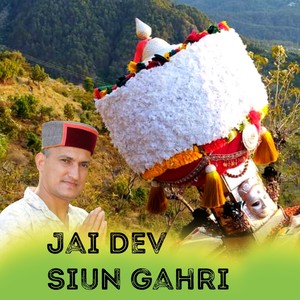 Jai Dev Siun Gahri