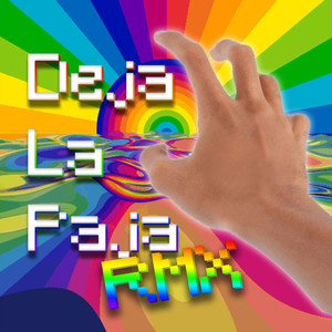 Deja la Paja (Remix|Explicit)