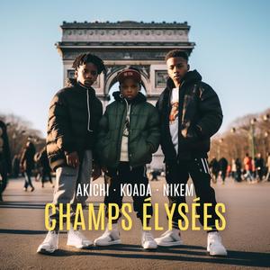 Champs-Élysées (feat. KOADA & Nikem) (Explicit)