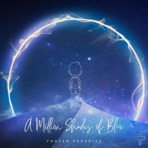 A Million Shades of Blue