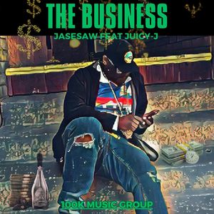 The Business (feat. Juicy-J) [Explicit]