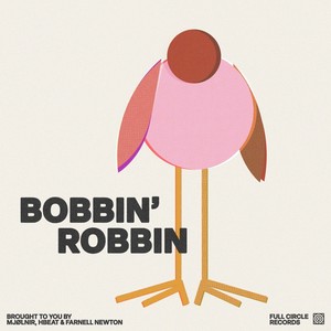 Bobbin' Robbin