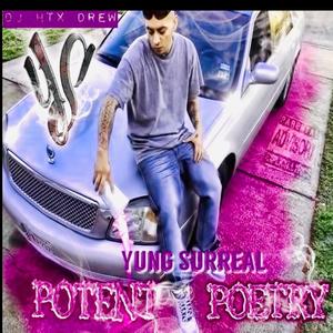 Potent Poetry Slowed and Chopped (Explicit)