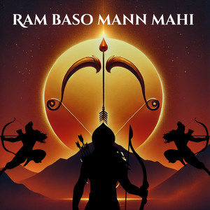 Ram Baso Mann Mahi