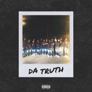 Da Truth (Explicit)