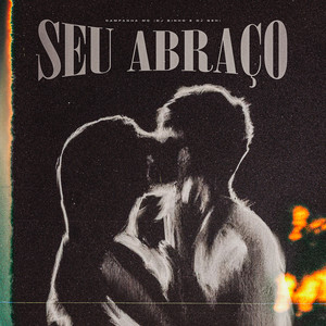 Seu Abraço (Explicit)