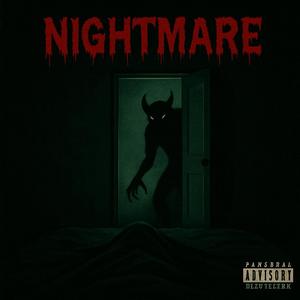 NIGHTMARE (Explicit)