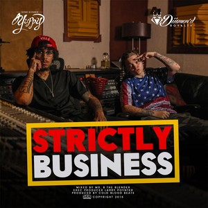 Strictly Business (feat. Diiamon'd Royalty) [Explicit]