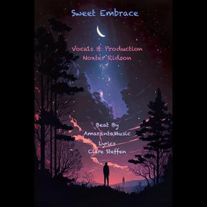 Sweet Embrace (feat. Noxter Ridson)