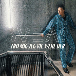 Tro Mig Jeg Vil Være Der (Explicit)