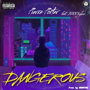 Dangerous (feat. 1000VYBZ) (Explicit)