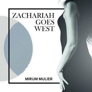 Zachariah Goes West